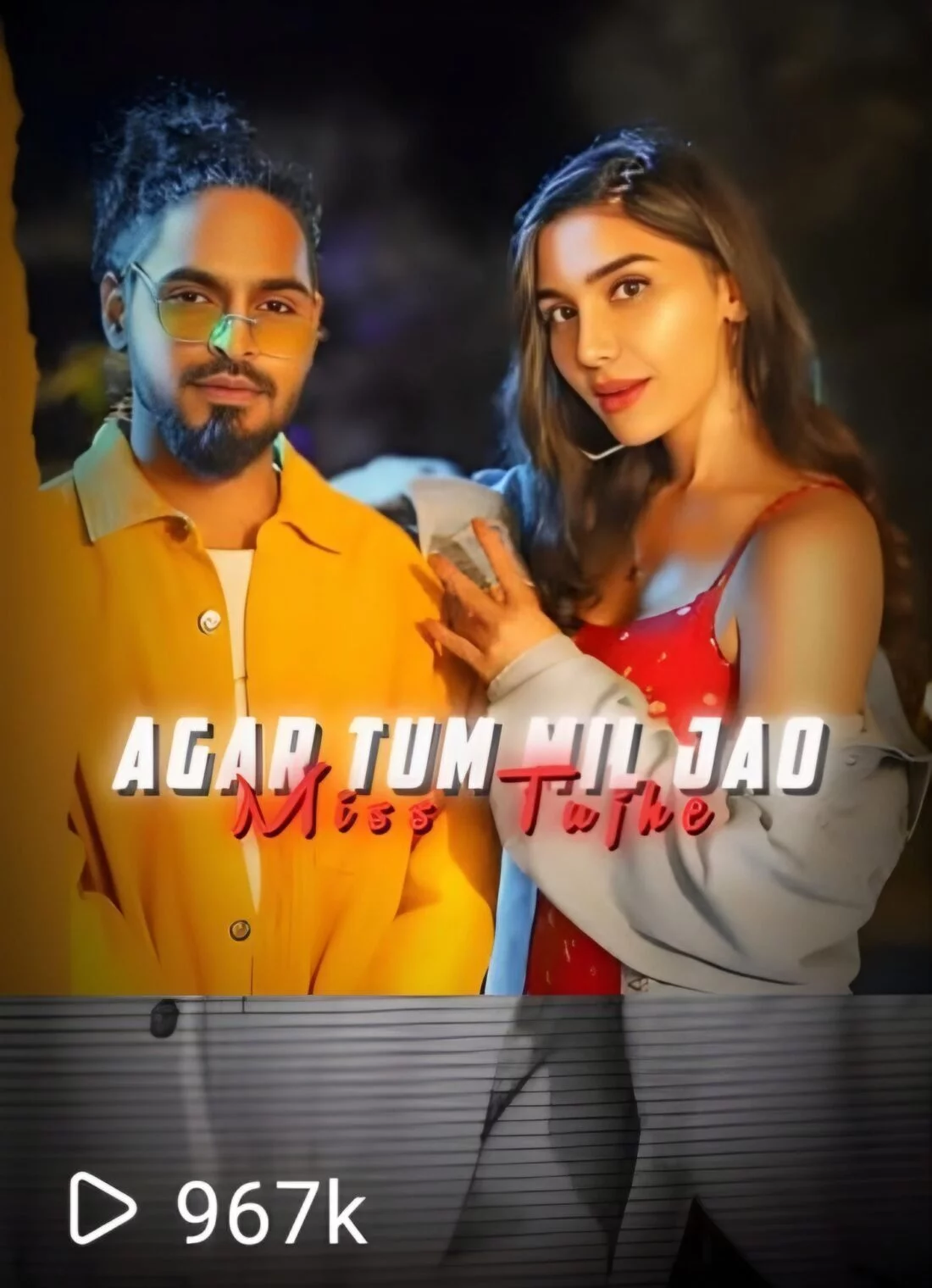 Agar Tum Mil Jao x Miss Tujhe CapCut Template