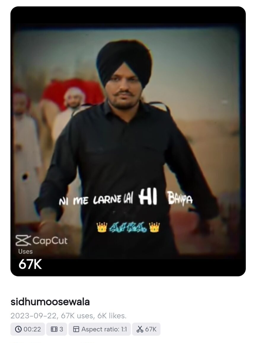 47 Song Moose Wala CapCut Template Link 2024 - 100% Working Link